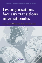 Organisations Face Aux Transitions Internationales (Les)