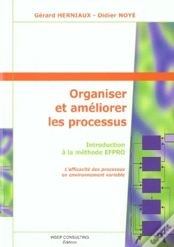 Capa do artigo Organiser Et Ameliorer Les Processus ; Introduction A La Methode Efpro