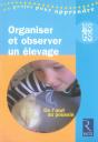 Organiser Et Concevoir Un Élevage ; De L'Oeuf Au Poussin - Preview