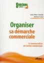 Organiser Sa Démarche Commerciale ; Le Couteau Suisse De L'Action Commerciale - Preview