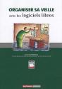 Organiser Sa Veille Avec Des Logiciels Libres - Preview