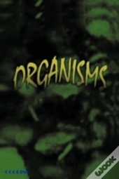 Organisms