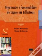 Organização e Funcionalidade do espaço nas Bibliotecas