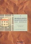 Organização, Gestão e Projecto Educativo das Escolas