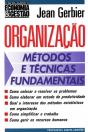 Organização: Métodos e Técnicas Fundamentais - Preview