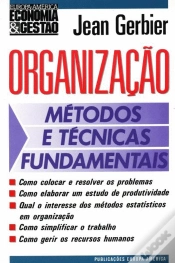 Capa do artigo Organização: Métodos e Técnicas Fundamentais