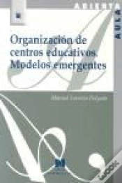 Capa do artigo Organización De Centros Educativos. Modelos Emergentes