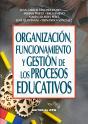 Organización, Funcionamiento Y Gestión De Los Procesos Educativos - Preview