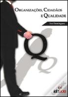 Organizações, Cidadãos e Qualidade