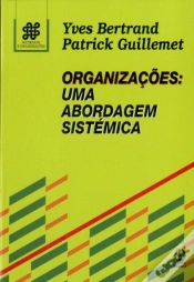 Capa do artigo Organizações: Uma Abordagem Sistémica
