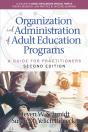 Organization And Administration Of Adult Education Programs - Preview
