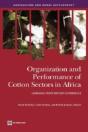 Organization And Performance Of Cotton Sectors In Africa - Preview