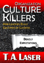 Organization Culture Killers, Deadly Expectations 1 - Preview