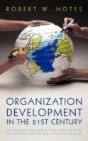Organization Development In The 21st Century - Preview