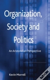 Organization, Society And Politics