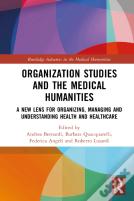 Organization Studies And Medical Humanities