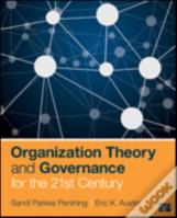 Organization Theory And Governance For The 21st Century