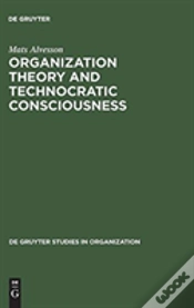 Capa do artigo Organization Theory And Technocratic Consciousness