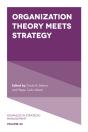 Organization Theory Meets Strategy - Preview