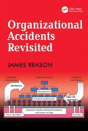 Organizational Accidents Revisited - Preview