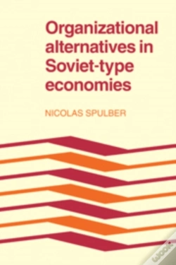 Capa do artigo Organizational Alternatives In Soviet-Type Economies
