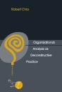 Organizational Analysis As Deconstructive Practice - Preview