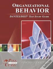Organizational Behavior Dantes/Dsst Test Study Guide