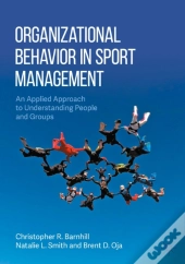 Organizational Behavior In Sport Management