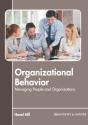 Organizational Behavior: Managing People - Preview