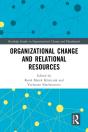 Organizational Change And Relational Resources - Preview