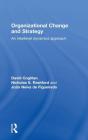 Organizational Change And Strategy - Preview