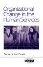 Organizational Change In The Human Services - Preview