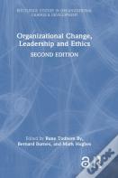 Organizational Change, Leadership And Ethics