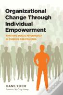 Organizational Change Through Individual Empowerment