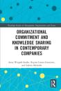 Organizational Commitment And Knowledge Sharing In Contemporary Companies - Preview