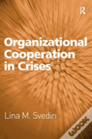 Organizational Cooperation In Crises