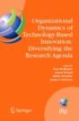 Organizational Dynamics Of Technology-Based Innovation: Diversifying The Research Agenda - Preview