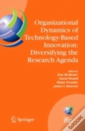 Capa do artigo Organizational Dynamics Of Technology-Based Innovation: Diversifying The Research Agenda