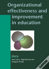 Organizational Effectiveness And Improvement In Education