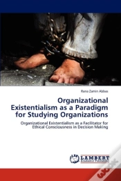Capa do artigo Organizational Existentialism As A Paradigm For Studying Organizations