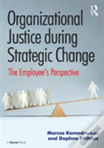 Organizational Justice During Strategic Change