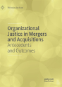 Organizational Justice In Mergers And Acquisitions - Preview