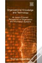 Organizational Knowledge And Technology