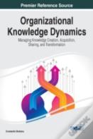 Organizational Knowledge Dynamics