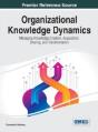 Organizational Knowledge Dynamics - Preview