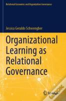 Organizational Learning As Relational Governance