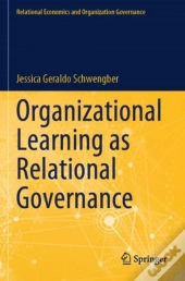 Organizational Learning As Relational Governance