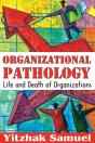 Organizational Pathology - Preview