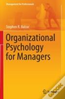 Organizational Psychology For Managers