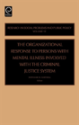 Organizational Response To Persons With Mental Illness Involved With The Criminal Justice System - Preview